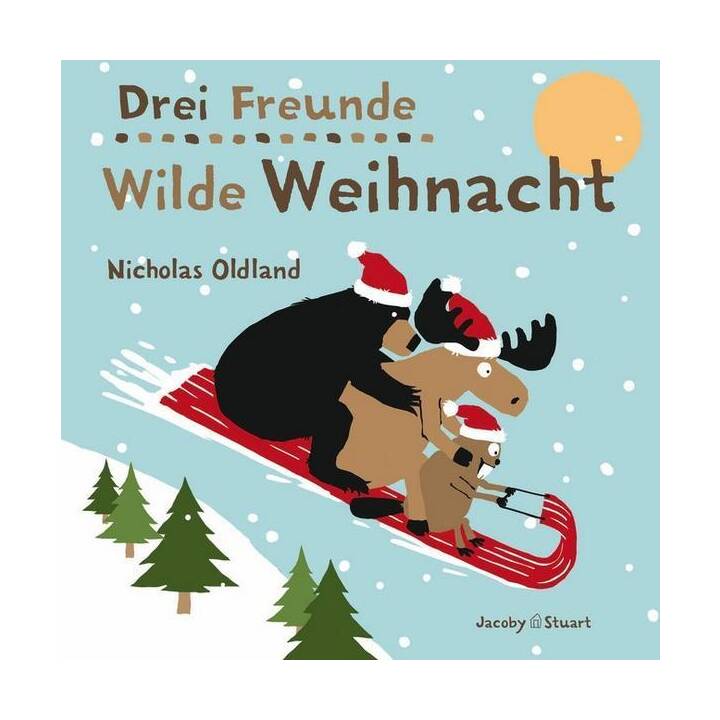 Drei Freunde – Wilde Weihnacht