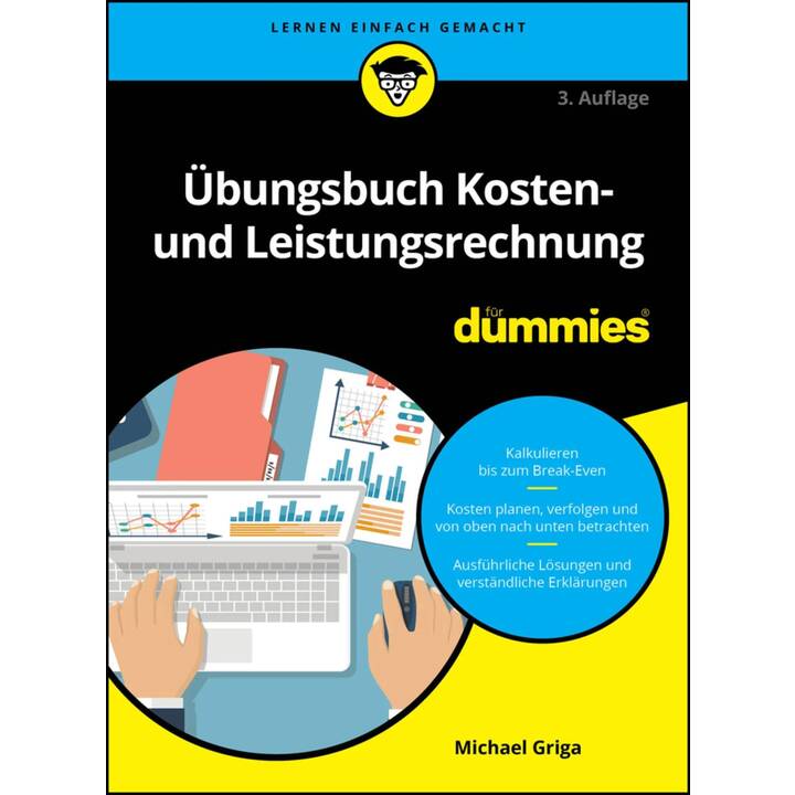 Übungsbuch Kosten- und Leistungsrechnung für Dummies