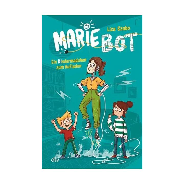 Marie Bot - Ein Kindermädchen zum Aufladen