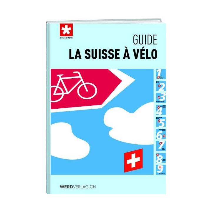 La Suisse à vélo - guide