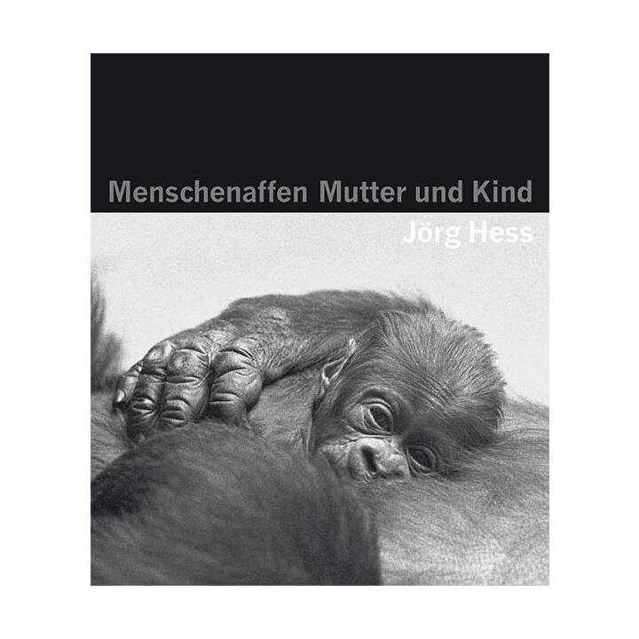 Menschenaffen - Mutter und Kind