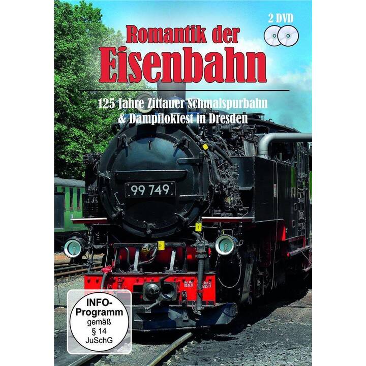 Romantik der Eisenbahn - 125 Jahre Zittauer Schmalspurbahn & Dampflokfest in Dresden (DE)