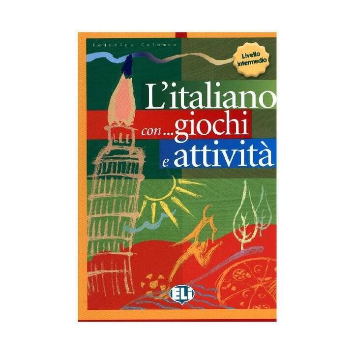 L'italiano con... giochi e attività