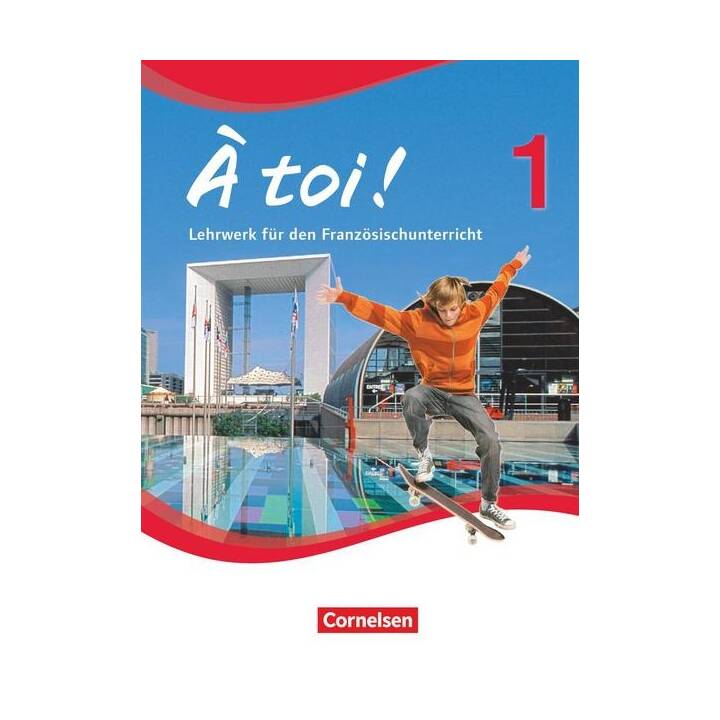 À toi !, Vierbändige Ausgabe 2012, Band 1, Schülerbuch, Festeinband