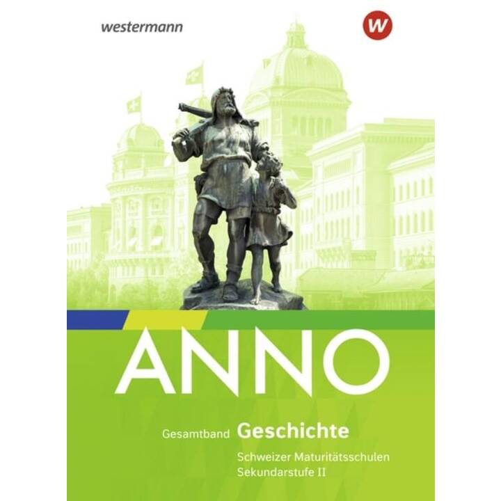 ANNO - Ausgabe 2021 für die Sekundarstufe II in der Schweiz