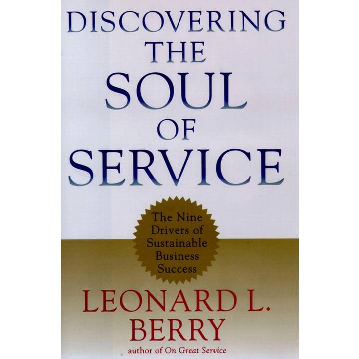 Discovering the Soul of Service