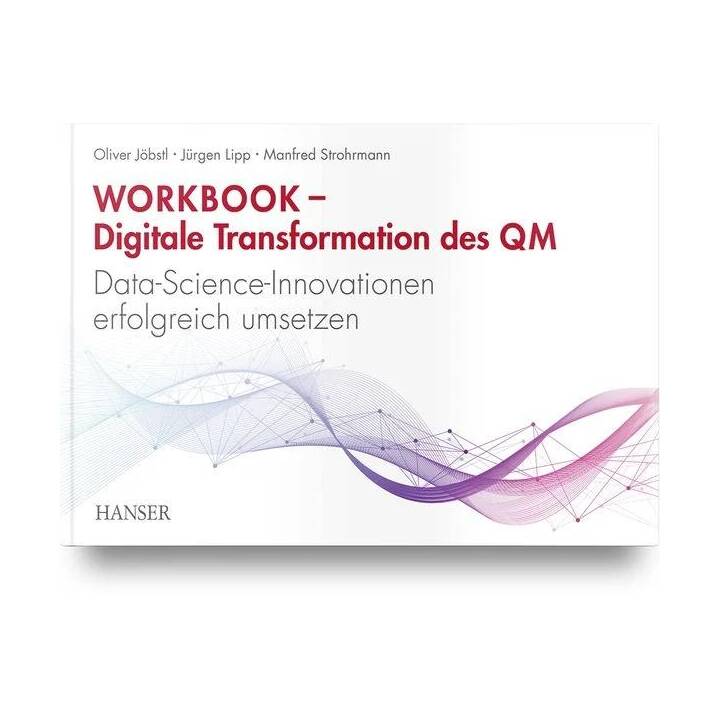 Workbook - Digitale Transformation des Qualitätsmanagements