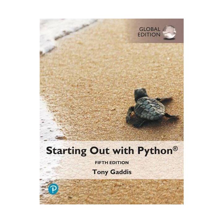 Starting Out with Python, Global Edition