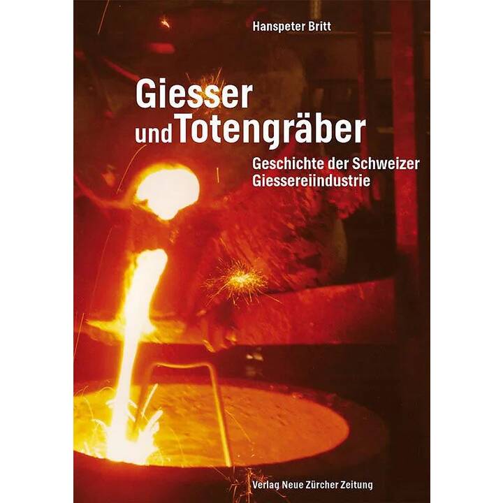 Giesser und Totengräber