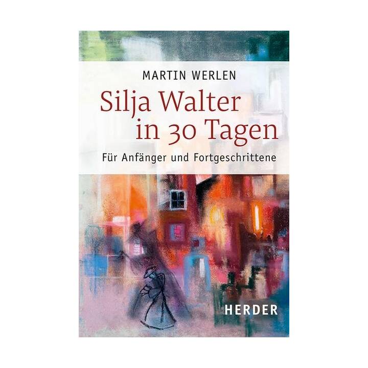 Silja Walter in 30 Tagen