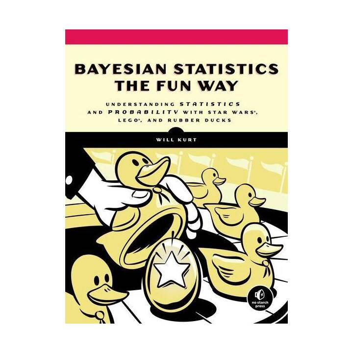 Bayesian Statistics the Fun Way