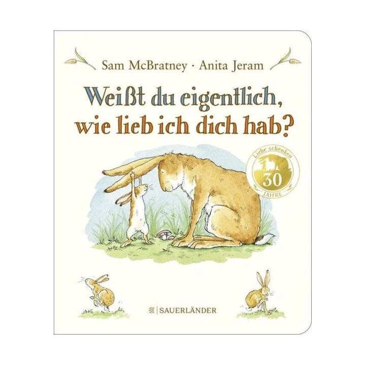 Weisst du eigentlich, wie lieb ich dich hab?