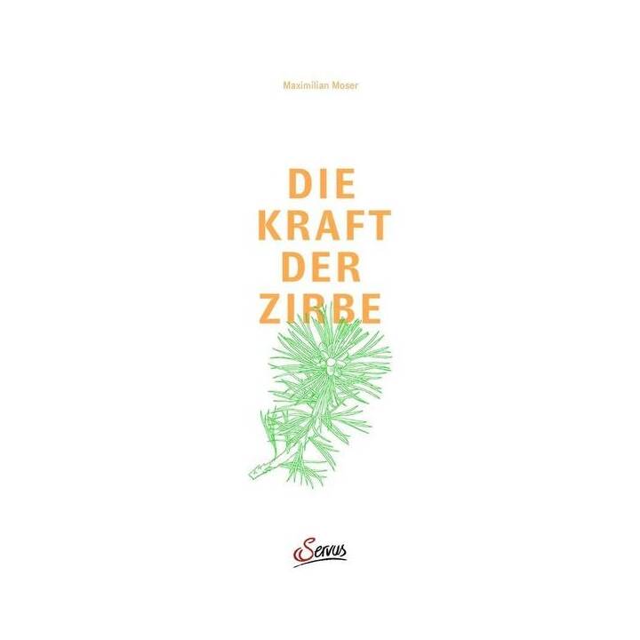 Die Kraft der Zirbe