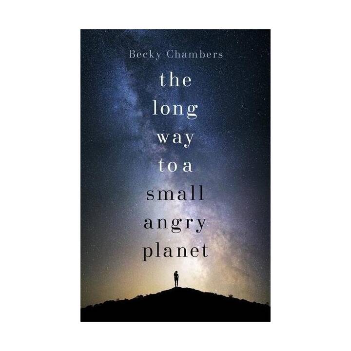 The Long Way to a Small, Angry Planet