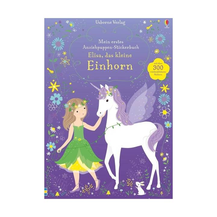 USBORNE PUBLISHING Libro degli adesivi Mein erstes Anziehpuppen-Stickerbuch: Elisa, das kleine Einhorn (Unicorno)