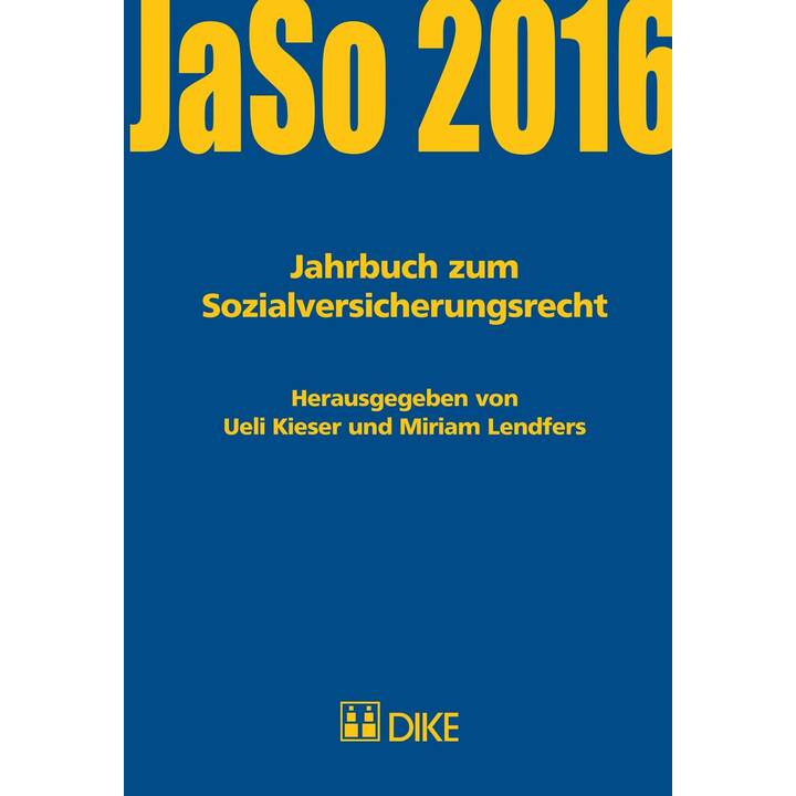 JaSo 2016: Jahrbuch zum Sozialversicherungsrecht 2016