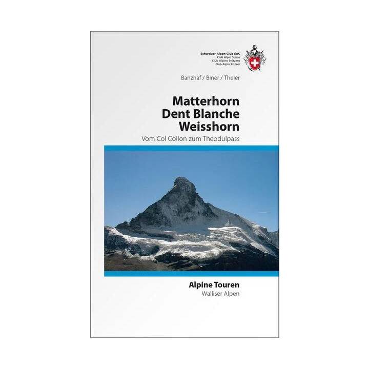 Matterhorn Dent Blanche Weisshorn