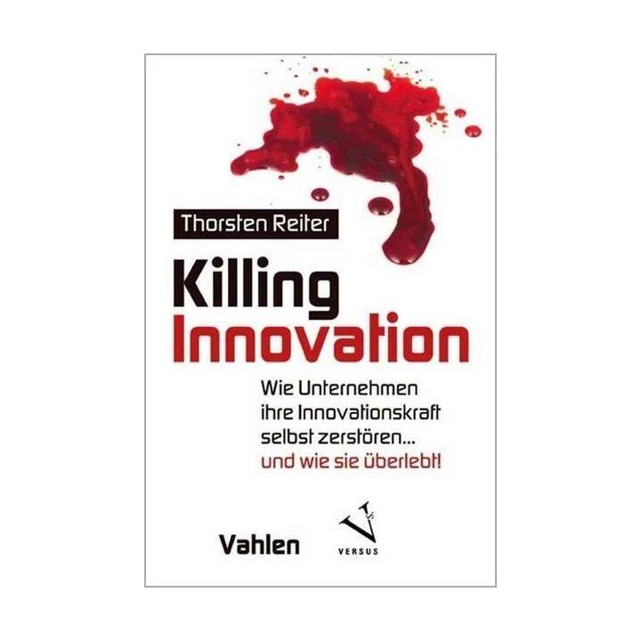 Killing Innovation