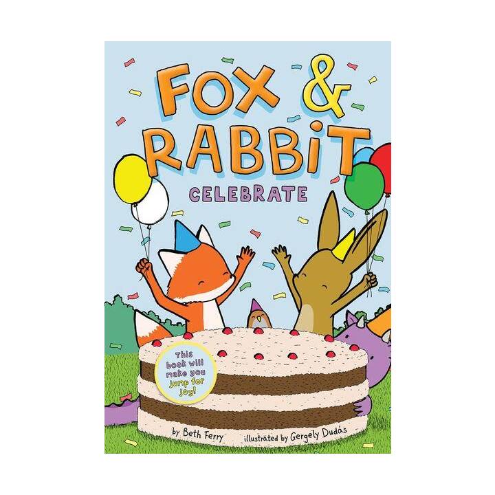 Fox & Rabbit Celebrate (Fox & Rabbit Book #3)