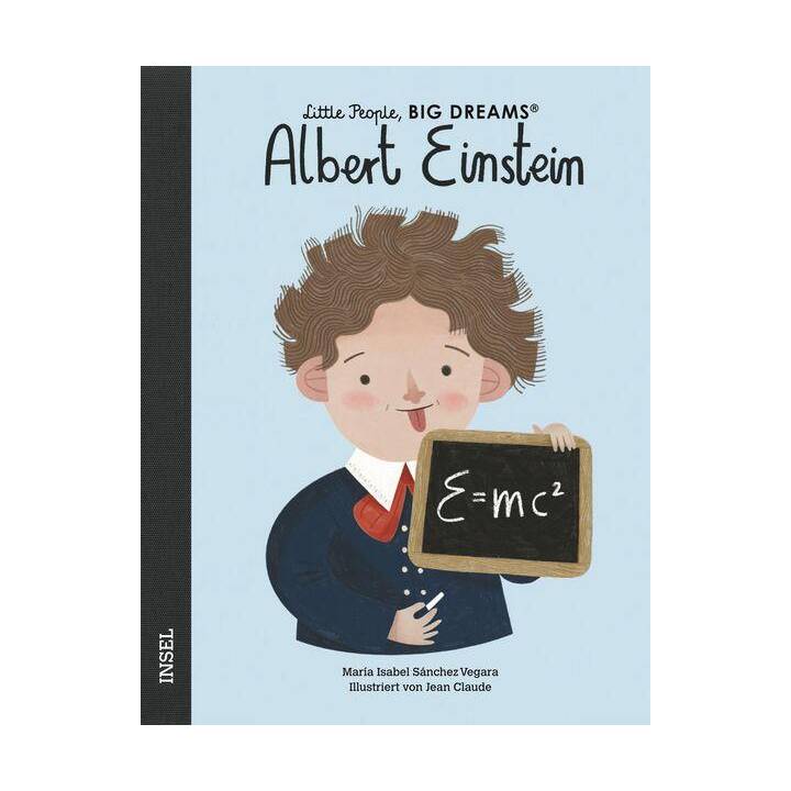 Albert Einstein. Little People, Big Dreams. Deutsche Ausgabe