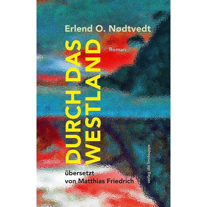 Durch das Westland