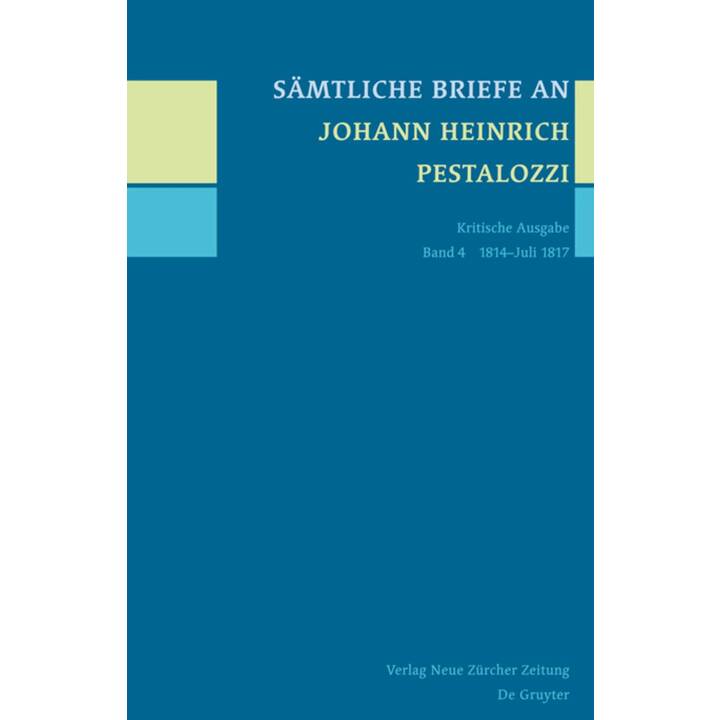 Bd. 04: Sämtliche Briefe an Johann Heinrich Pestalozzi, Band 4