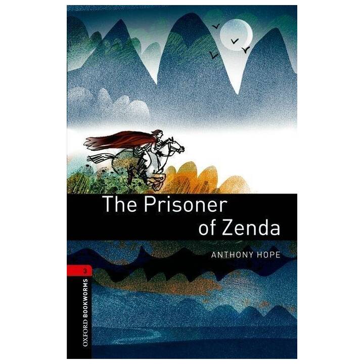 Oxford Bookworms Library: Level 3:: The Prisoner of Zenda