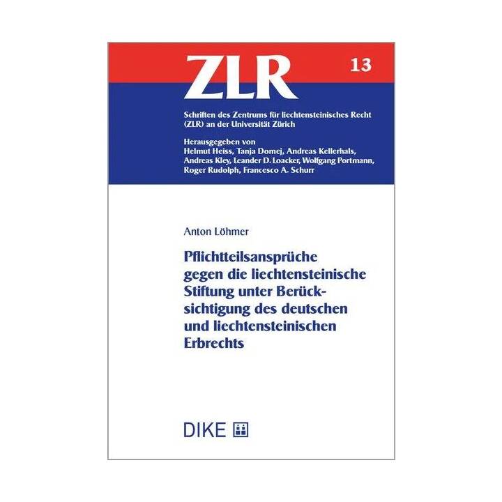 Pflichtteilsansprüche gegen die liechtensteinische Stiftung unter Berücksichtigung des deutschen und liechtensteinischen Erbrechts