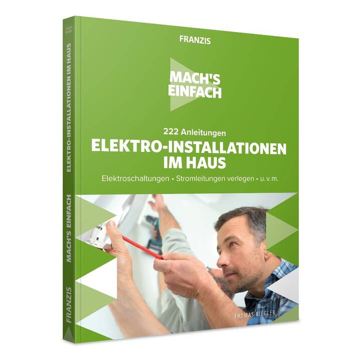 222 Anleitungen Elektro-Installationen im Haus