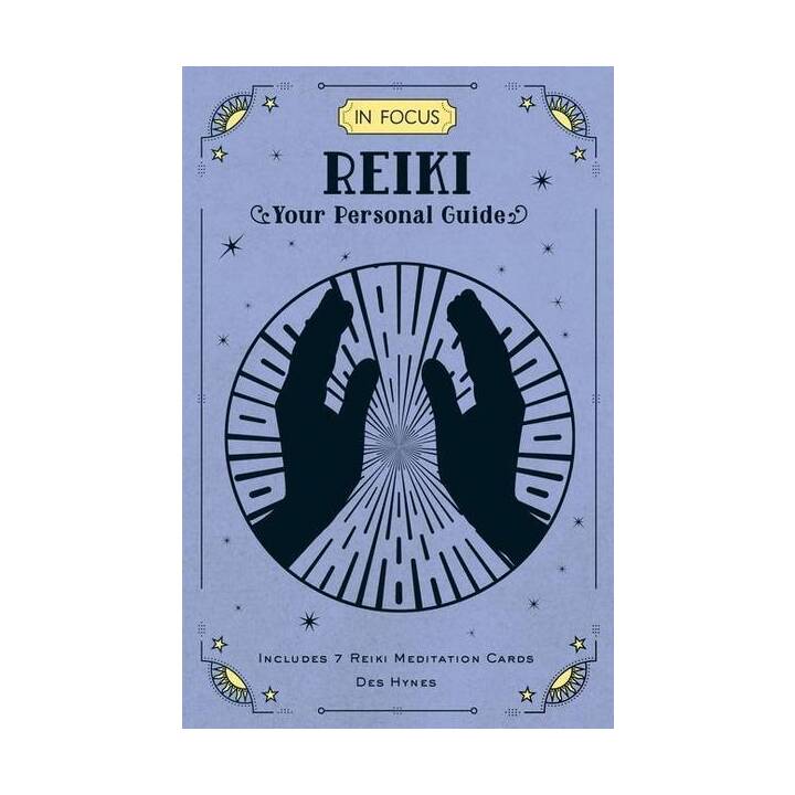 In Focus Reiki: Your Personal Guide