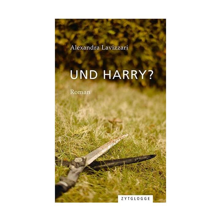 Und Harry?