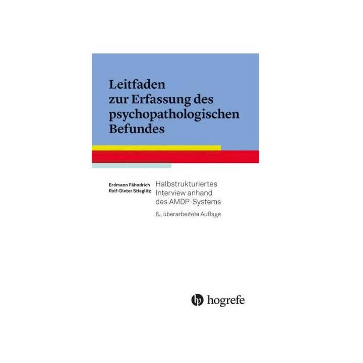 Leitfaden zur Erfassung des psychopathologischen Befundes