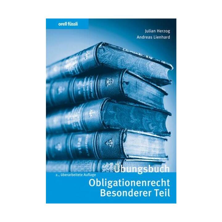 Übungsbuch Obligationenrecht Besonderer Teil