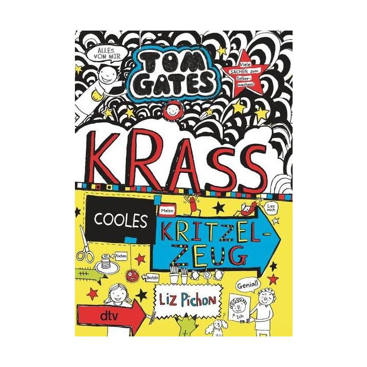 Tom Gates: Krass cooles Kritzelzeug