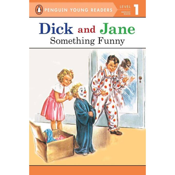 Dick and Jane: Something Funny