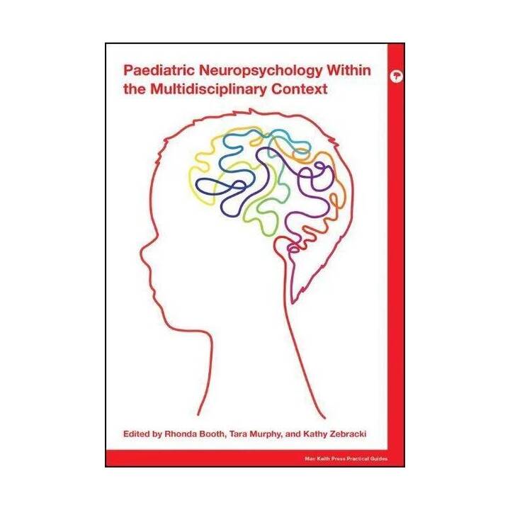 Paediatric Neuropsychology within the Multidisciplinary Context