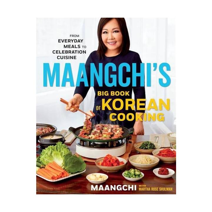 Maangchi's Big Book of Korean Cooking