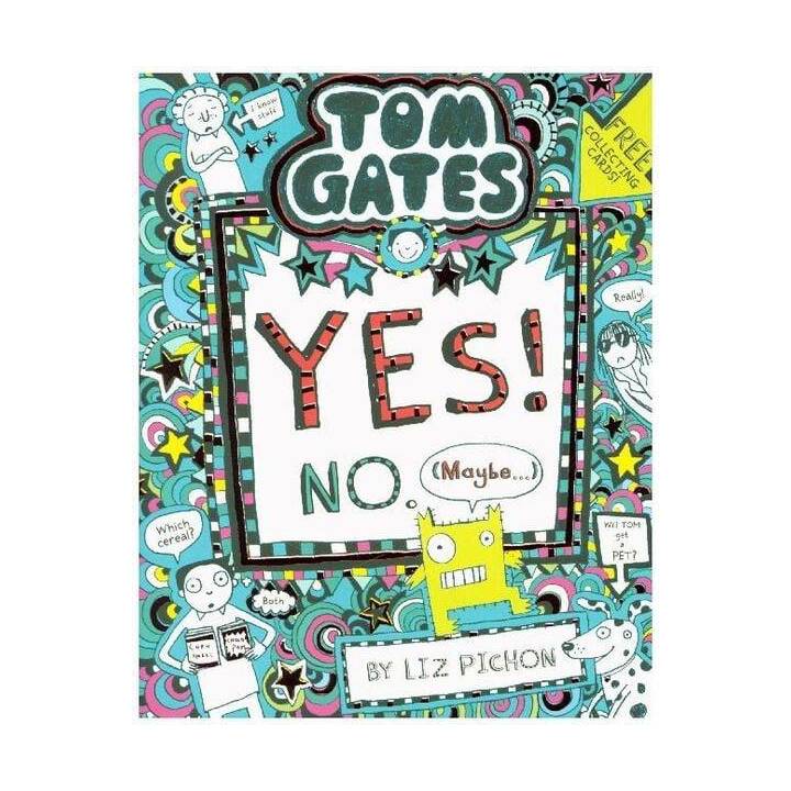 Tom Gates 08: Tom Gates:Yes! No. (Maybe...)