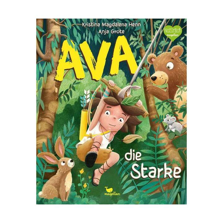 Ava, die Starke. Ein Bilderbuch zum Vorlesen für Kinder ab 3 Jahren