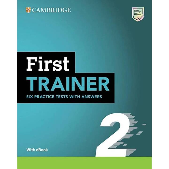 First Trainer 2. Six Practice Tests with Answers with Resources Download with eBook