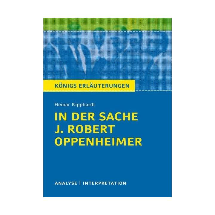 In der Sache J. Robert Oppenheimer von Heinar Kipphardt