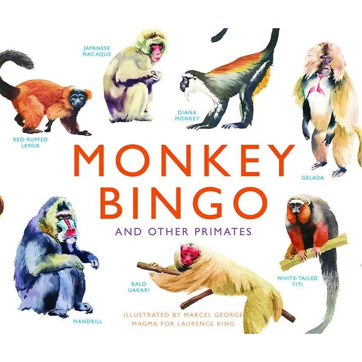 LAURENCE KING VERLAG Monkey Bingo And Other Primates (EN)