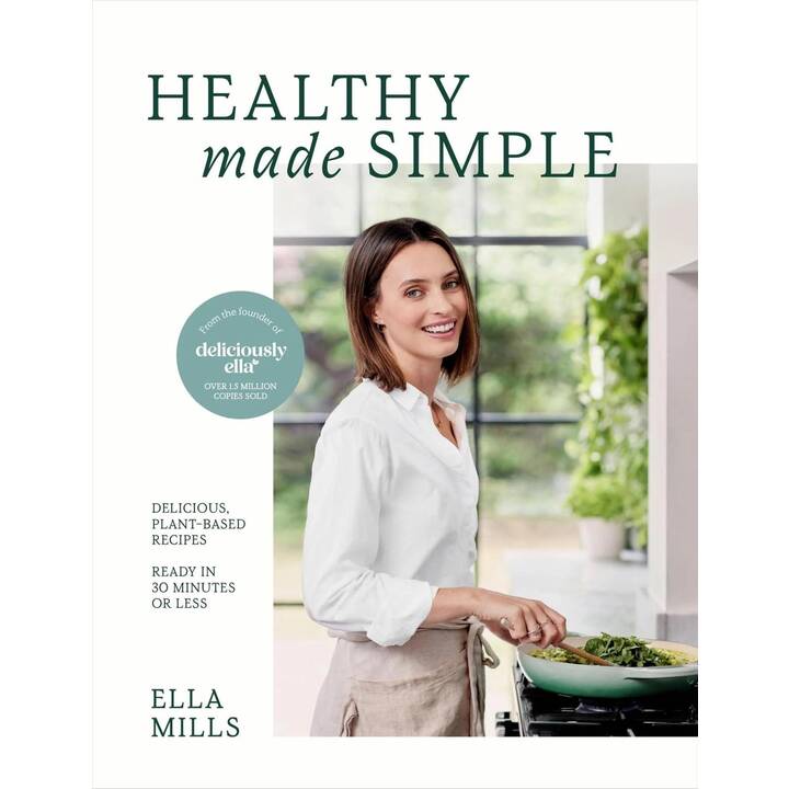 Deliciously Ella Healthy Made Simple