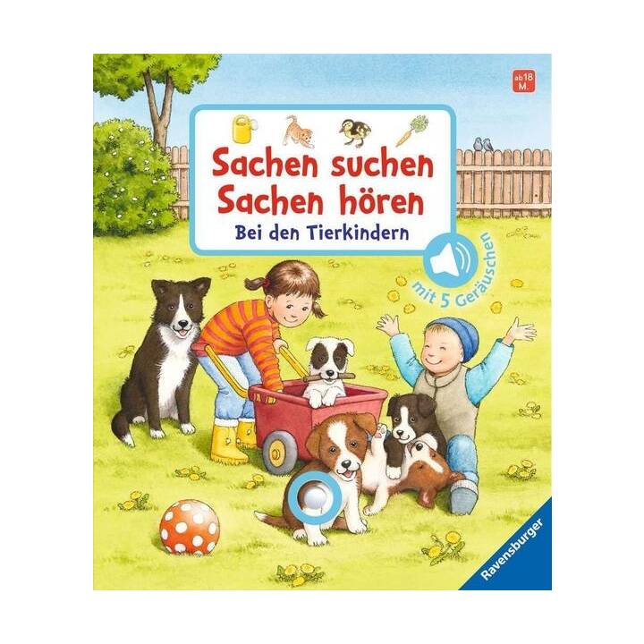 Sachen suchen, Sachen hören: Bei den Tierkindern