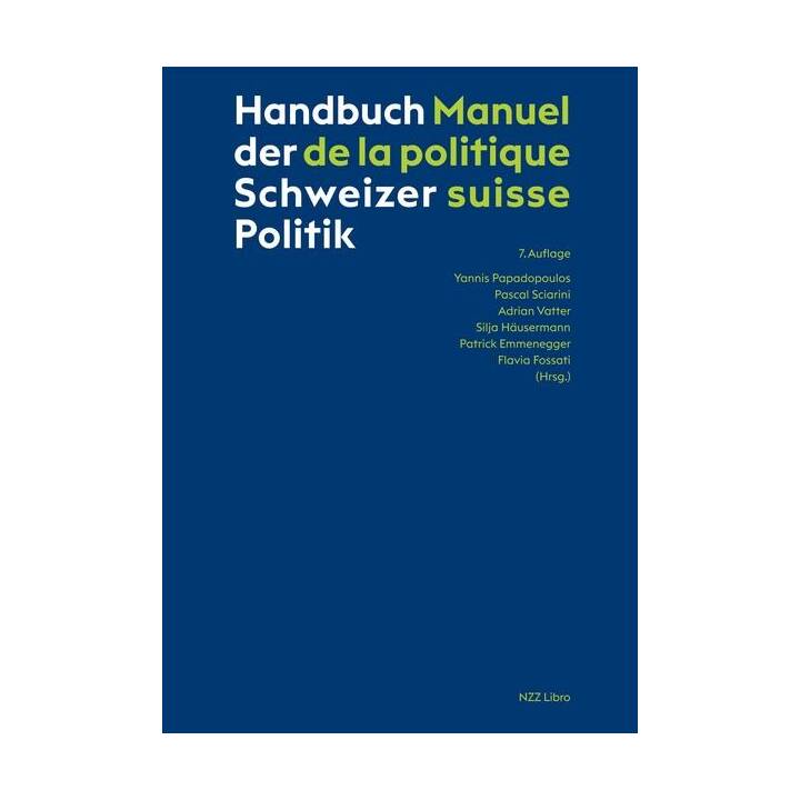 Handbuch der Schweizer Politik - Manuel de la politique suisse