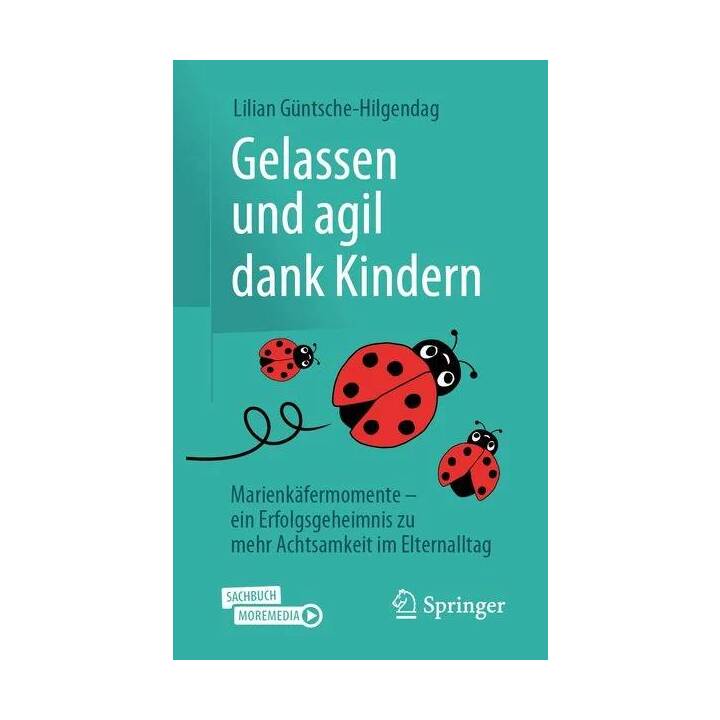 Gelassen und agil dank Kindern