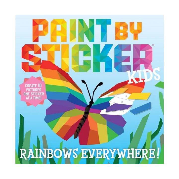 Paint by Sticker Kids: Rainbows Everywhere!