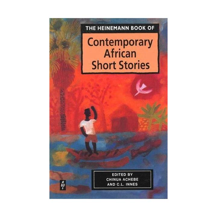 Heinemann Book of Contemporary African Short Stories