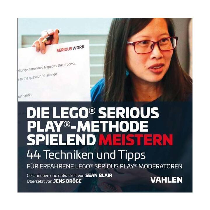 Die Lego Serious Play®-Methode spielend meistern