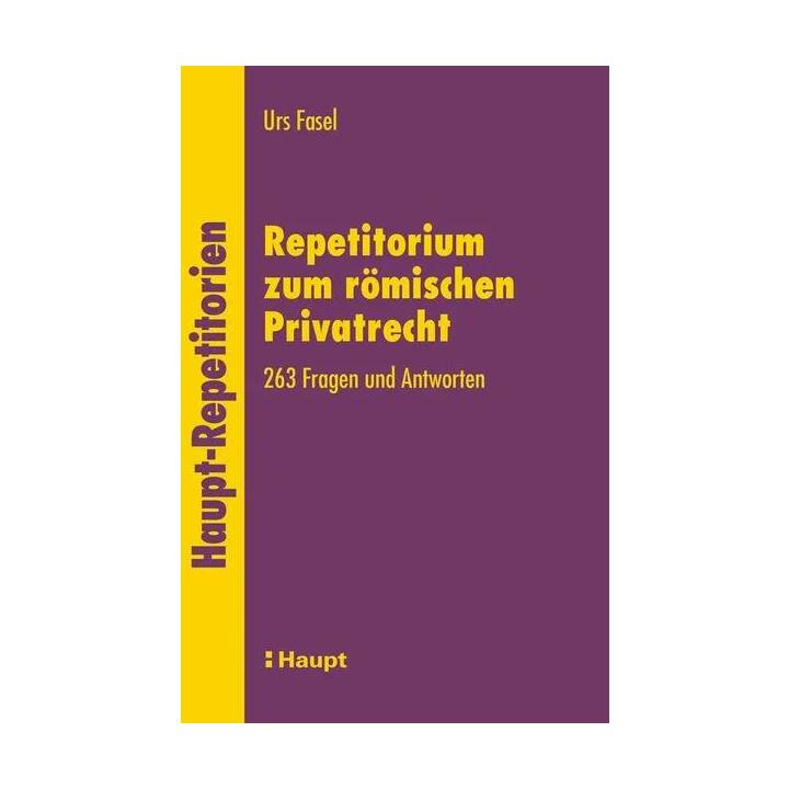 Repetitorium zum Römischen Privatrecht